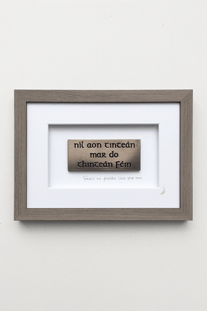Carraig Donn Níl Aon Teinteán - Mar Do Thinteán Féin Wall Art