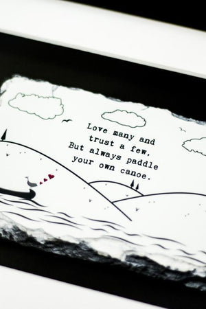 Carraig Donn Slatecraft Art - Paddle Your Own Canoe